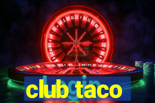 club taco